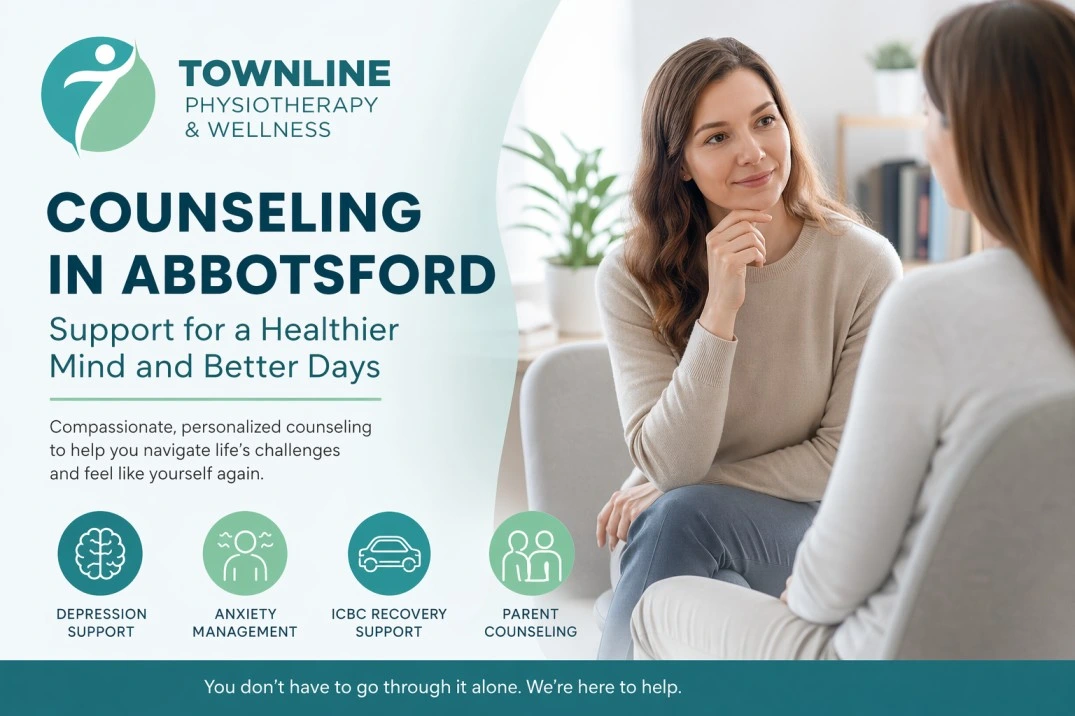 Counseling in Abbotsford: Support for Depression, Anxiety, ICBC Recovery and Parent Counseling
